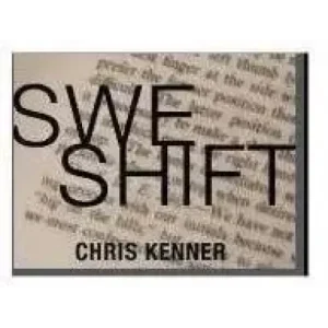 S.W.E.Shift by Chris Kenner