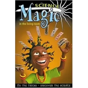 Science Magic: In The Living Room by Richard Robinson