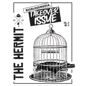 The Hermit Magazine Vol. 2 No. 3 (March 2023) By Scott Baird