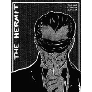 The Hermit Magazine Vol. 2 No. 2 (February 2023) By Scott Baird