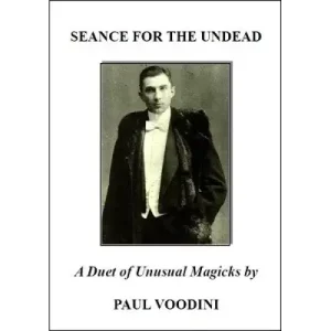 Seance For The Undead by Paul Voodini