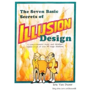 The Seven Basic Secrets Of Illusion Design by Eric Van Duzer