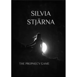 The Prophecy Game By Silvia Stjarna