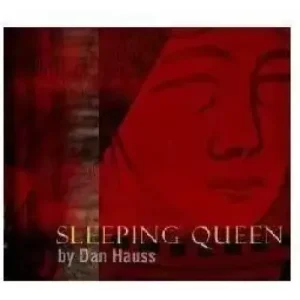 Sleeping Queen by Dan Hauss