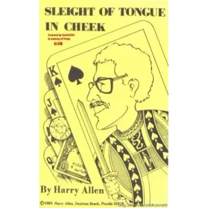 Sleight Of Tongue In Cheek by Harry Allen