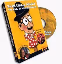 Talk Like A Dummy: Abc’s Of Ventriloquism