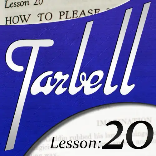 Tarbell 20 How To Please Your Audience by Dan Harlan