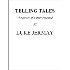 Telling Tales by Luke Jermay