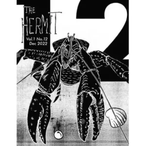The Hermit Magazine Vol. 1 No. 12 (December 2022) by Scott Baird