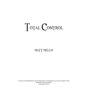 Total Control by Matt Mello