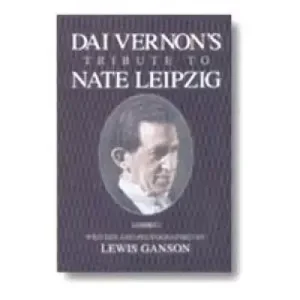 Tribute To Nate Leipzig by Dai Vernon