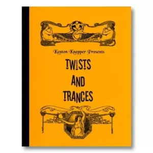 Twists And Trances by Kenton Knepper