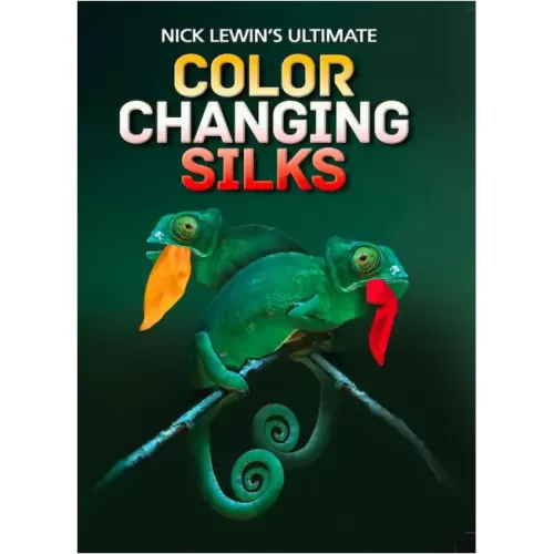 Ultimate Color Changing Silks by Nick Lewin