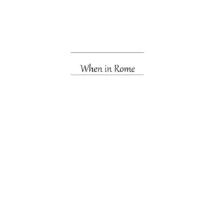 When In Rome by Peter Turner