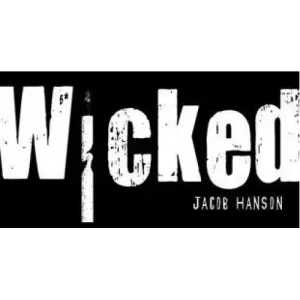 Wicked by Jacob Hanson