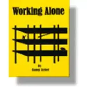 Working Alone Lecture Notes by Danny Archer