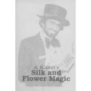 A .K Dutt -. Silk And Flower Magic