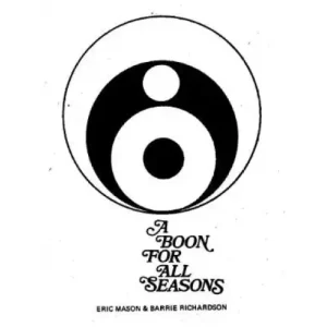 A Boon For All Seasons by Barrie Richardson