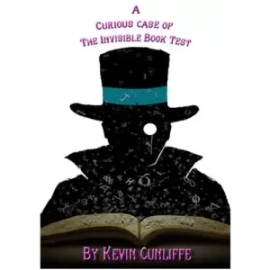 A Curious Case Of The Invisible Book Test by Kevin Cunliffe