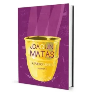A Fuego Lento by Joaquin Matas
