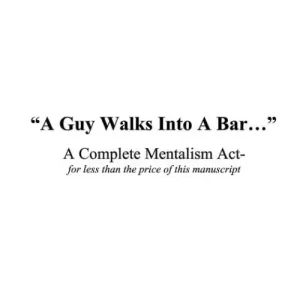 A Guy Walks Into A Bar by John Wells
