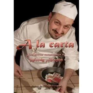 A La Carta (Spanish) by Woody Aragon