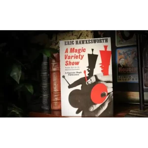 A Magic Variety Show by Eric Hawkesworth