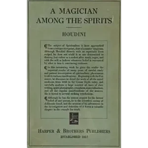A Magician Among The Spirits by Harry Houdini