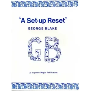 A Set-Up Reset by George Blake