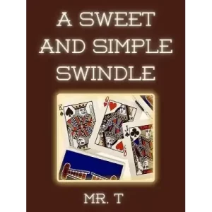 A Sweet And Simple Swindle by Mystic Alexandre