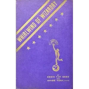 A Whirlwind Of Wizardry by Chris Van Bern & Alex De Vega