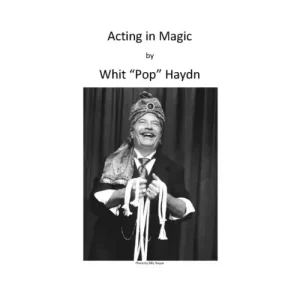 Acting In Magic by Pop Haydn