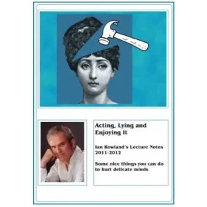 Acting, Lying & Enjoying It – Lecture Notes by Ian Rowland