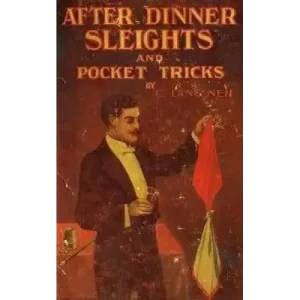 After Dinner Sleights And Pocket Tricks by C. Lang Neil