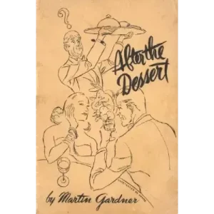After The Dessert by Martin Gardner