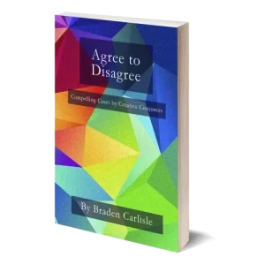 Agree To Disagree by Braden Carlisle