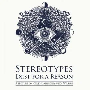 Alakazam Academy – Stereotypes Exist For A Reason With Mick Wilson by Mick Wilson