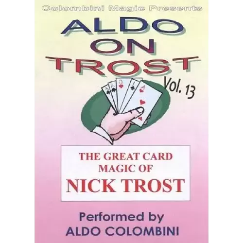 Aldo On Trost Vol 13 by Aldo Colombini