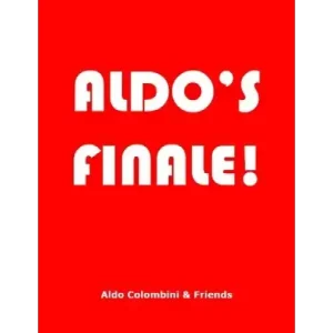 Aldo’s Finale by Aldo Colombini