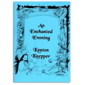 An Enchanted Evening by Kenton Knepper