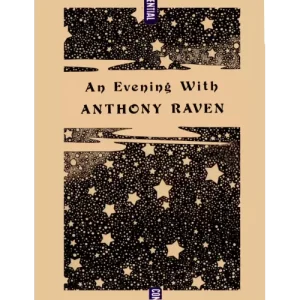 An Evening With Anthony Raven by Anthony Raven