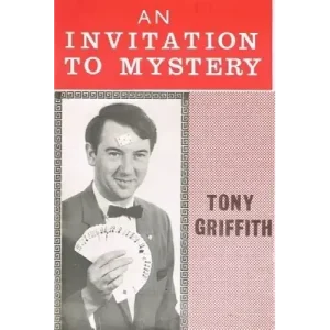 An Invitation To Mystery by Tony Griffith