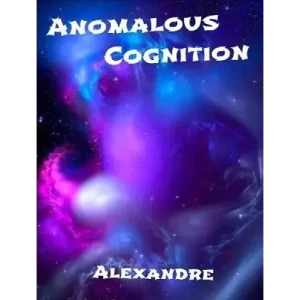 Anomalous Cognition by Mystic Alexandre