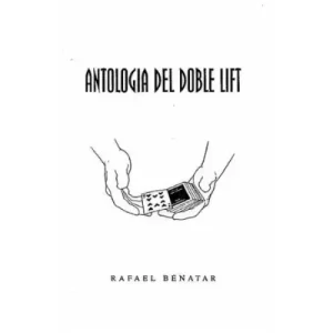 Antologia Del Doble Lift by Rafael Benatar