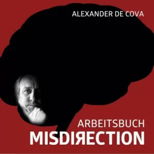Arbeitsbuch Misdirection by Alexander De Cova