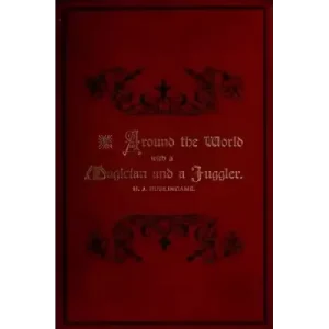 Around The World With A Magician And by Hardin Jasper Burlingame