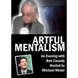 Artful Mentalism by Bob Cassidy & Michael Weber