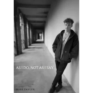 As I Do, Not As I Say by Ross Tayler