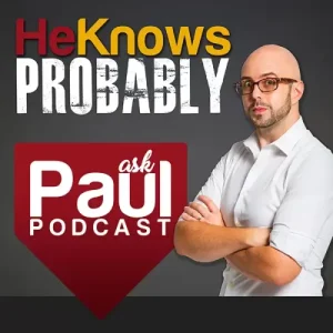 Ask Paul Podcast Package (Complete) by Paul Brook