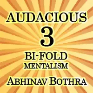 Audacious 3: Bi-Fold Mentalism by Abhinav Bothra